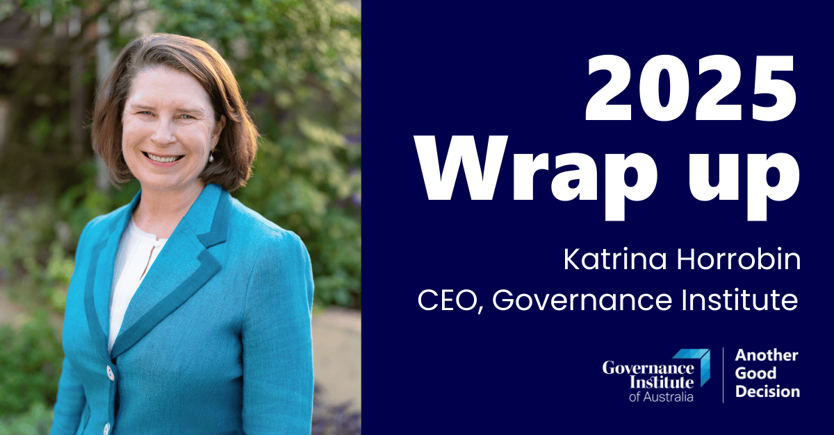 End-of-year message: Katrina Horrobin, CEO Governance Institute of Australia